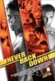 Nikdy to nevzdávej / Never Back Down (2008)
